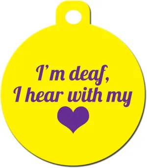 Medical Alert Dog Cat Pet ID Tag - "I'm Deaf I Hear with My Heart" - Personalize Up to 4 Lines of Text